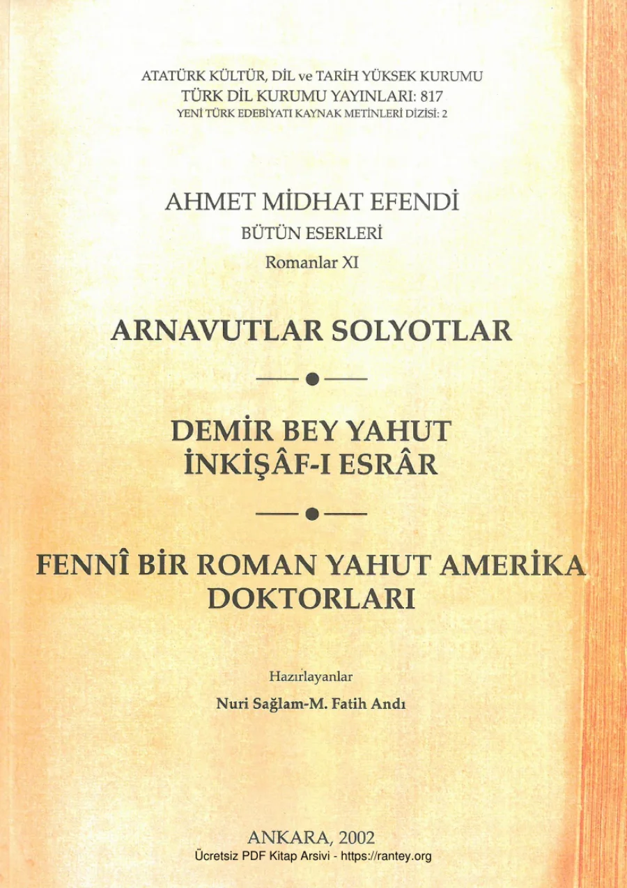 Romanlar 11: Arnavutlar Solyotlar / Demir Bey yahut İnkişaf-ı Esrar kapak görseli