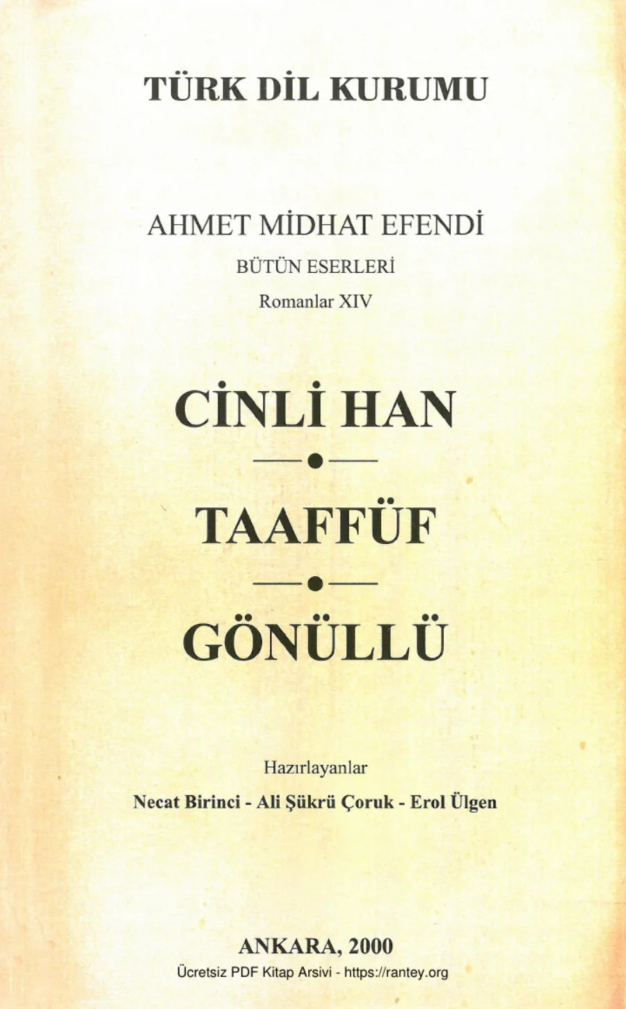 Romanlar 14: Cinli Han / Taaffüf / Gönüllü kapak görseli