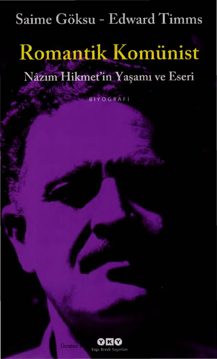 Romantik Komünist: Nâzım Hikmet'in Yaşamı ve Eseri kapak görseli