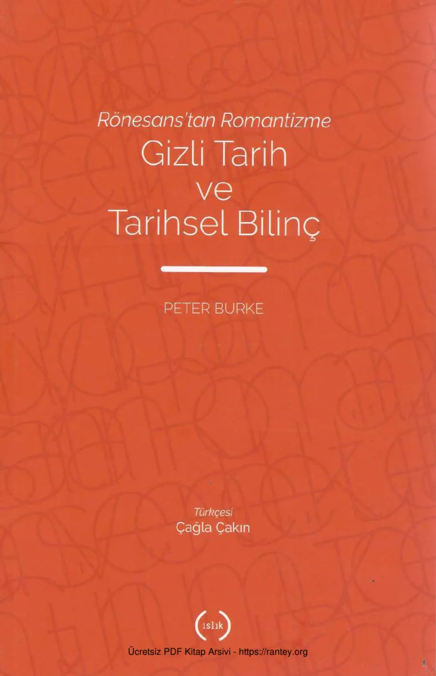 Rönesanstan Romantizme Gizli Tarih ve Tarihsel Bilinç kapak görseli