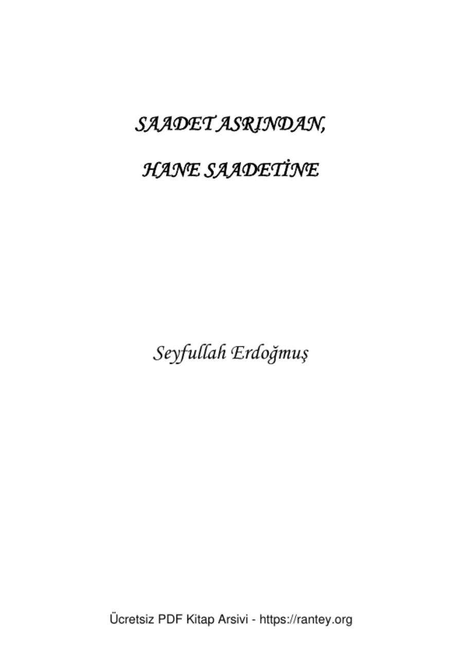 SAADET ASRINDANHANE SAADETİNE Ebu Abdulmumin Tekin Mıhçı kapak görseli