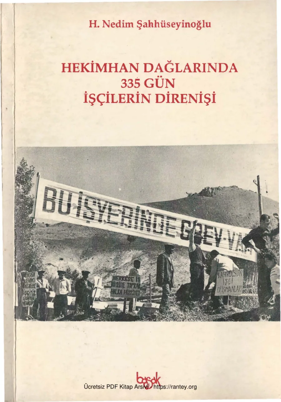 Şahhüseyinoğlu Hekimhan Dağlarında 335 Gün İşçilerin Direnişi Başak Yayınları kapak görseli