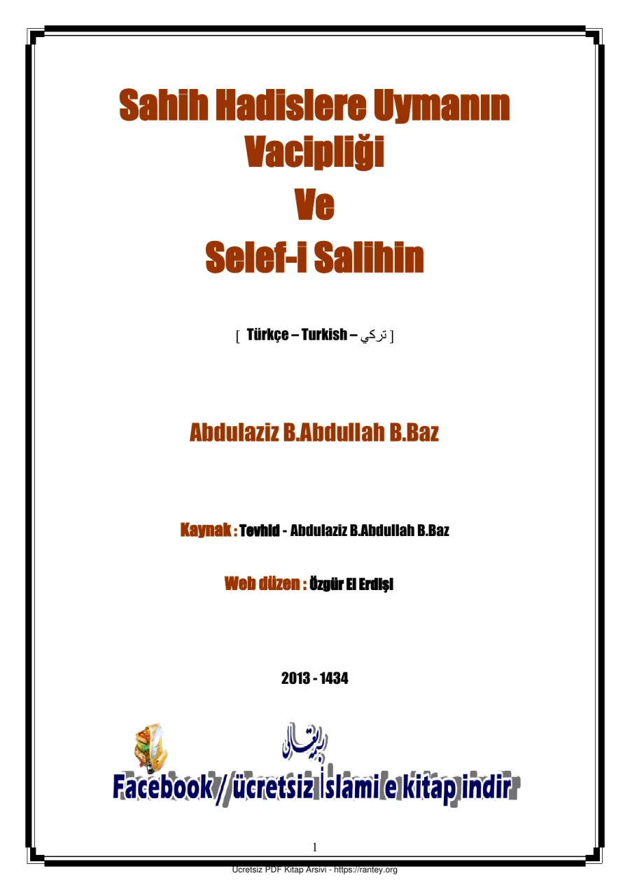 SAHİH HADİSLERE UYMANIN VACİPLİĞİ Abdulaziz BAbdullah BBaz Ebu Abdulmumin Tekin Mıhçı kapak görseli