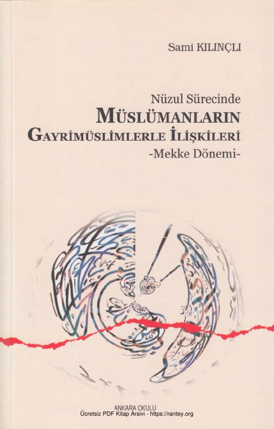 Sami Kılınçlı Müslümanların Gayrimüslimlerle İlişkileri Mekke Dönemi Ankara Okulu kapak görseli