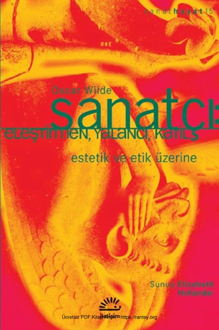 Sanatçı Eleştirmen Yalancı Katil İletişim Yayınları kapak görseli