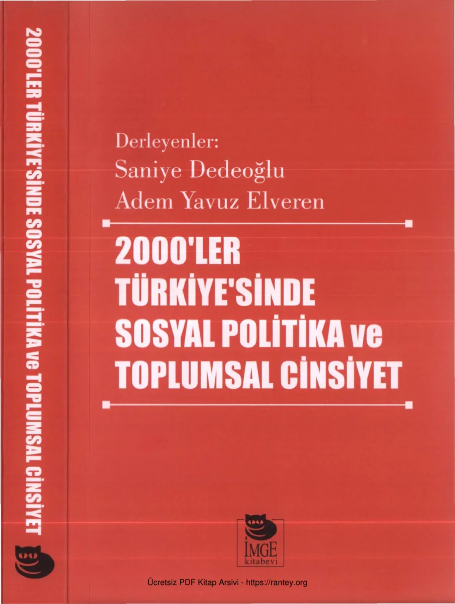Saniye Dedeoğlu Adem Yavuz Elveren 2000ler Türkiyesinde Sosyal Politika ve Toplumsal Cinsiyet kapak görseli