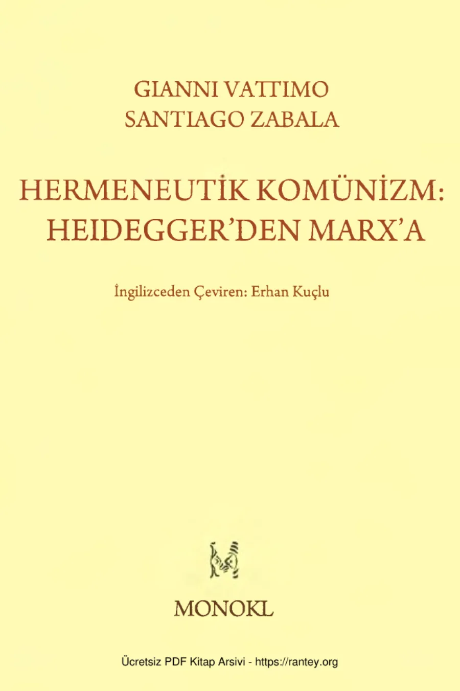 Santiago Zabala Hermeneutik Komünizm Heideggerden Marxa kapak görseli