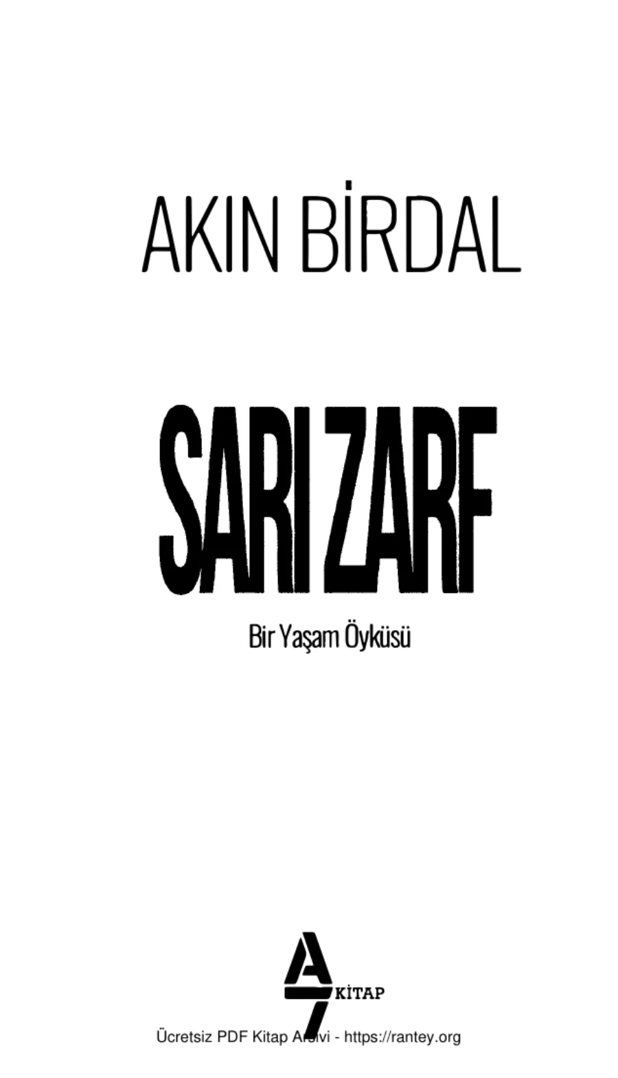 Sarı Zarf Bir Yaşam Öyküsü A7 Kitap kapak görseli
