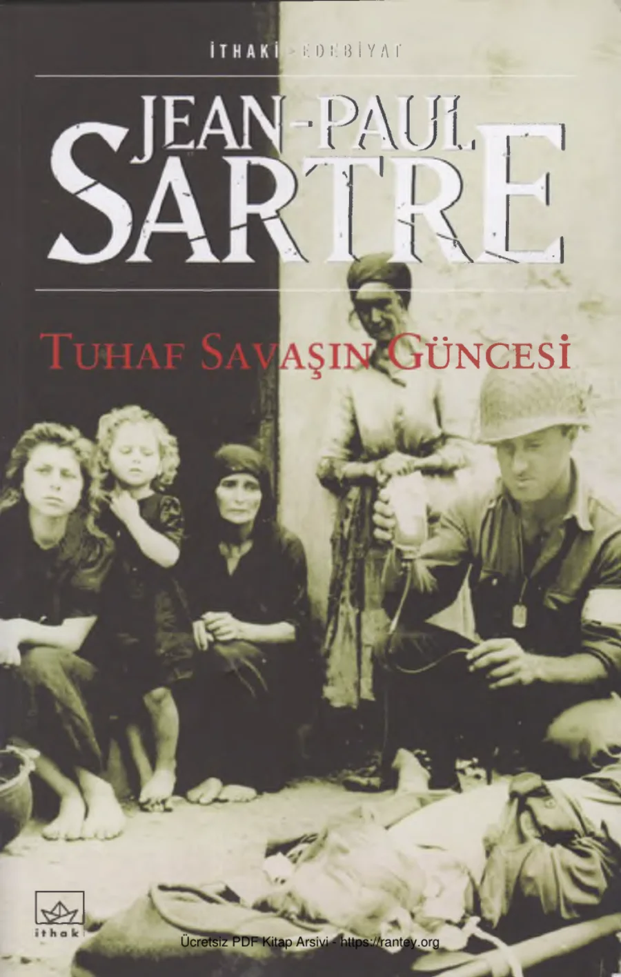 Sartre Tuhaf Savaşın Güncesi İthaki Yayınları kapak görseli