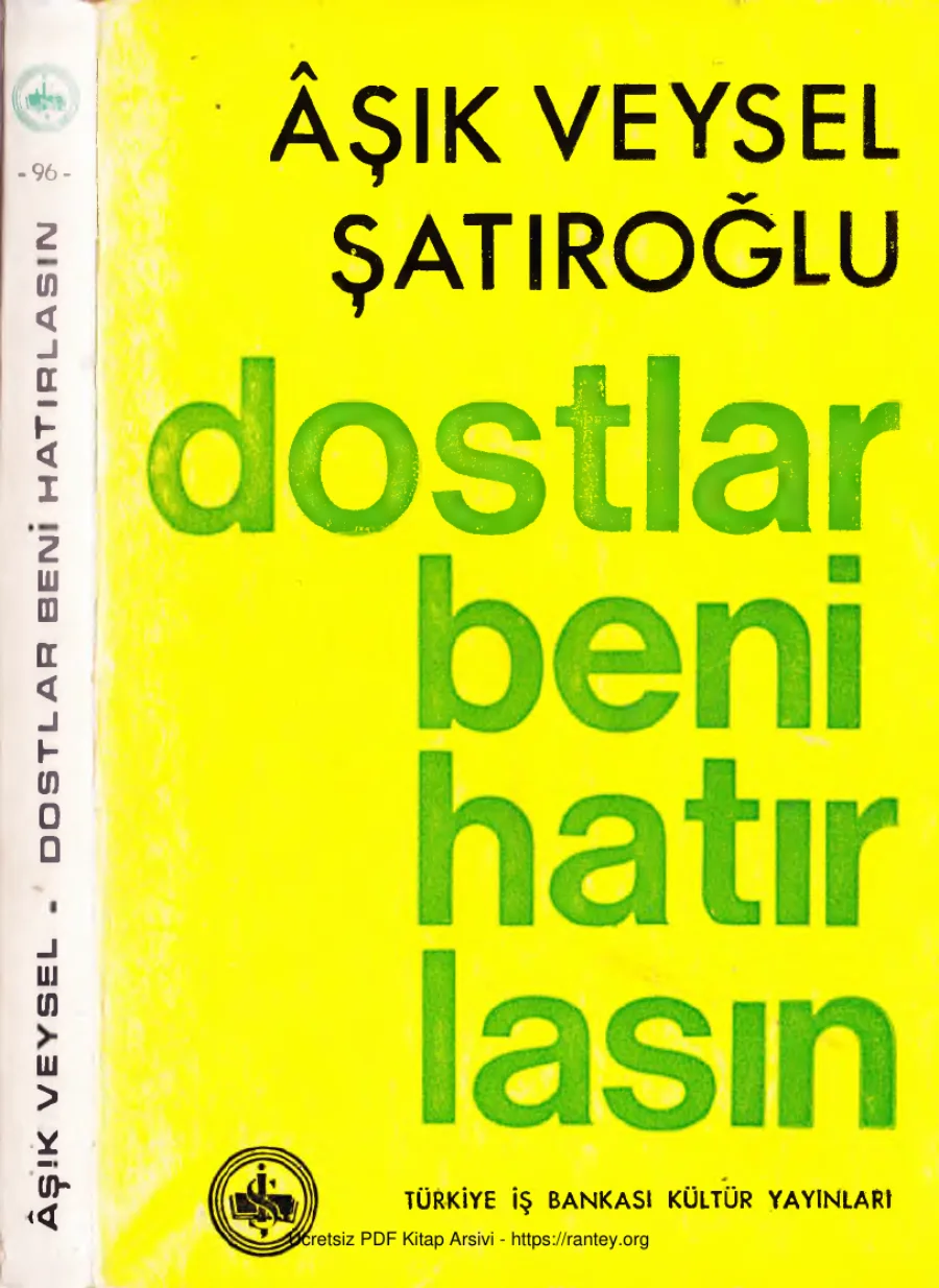 Şatıroğlu Dostlar Beni Hatırlasın İş Bankası Yayınları 2 kapak görseli
