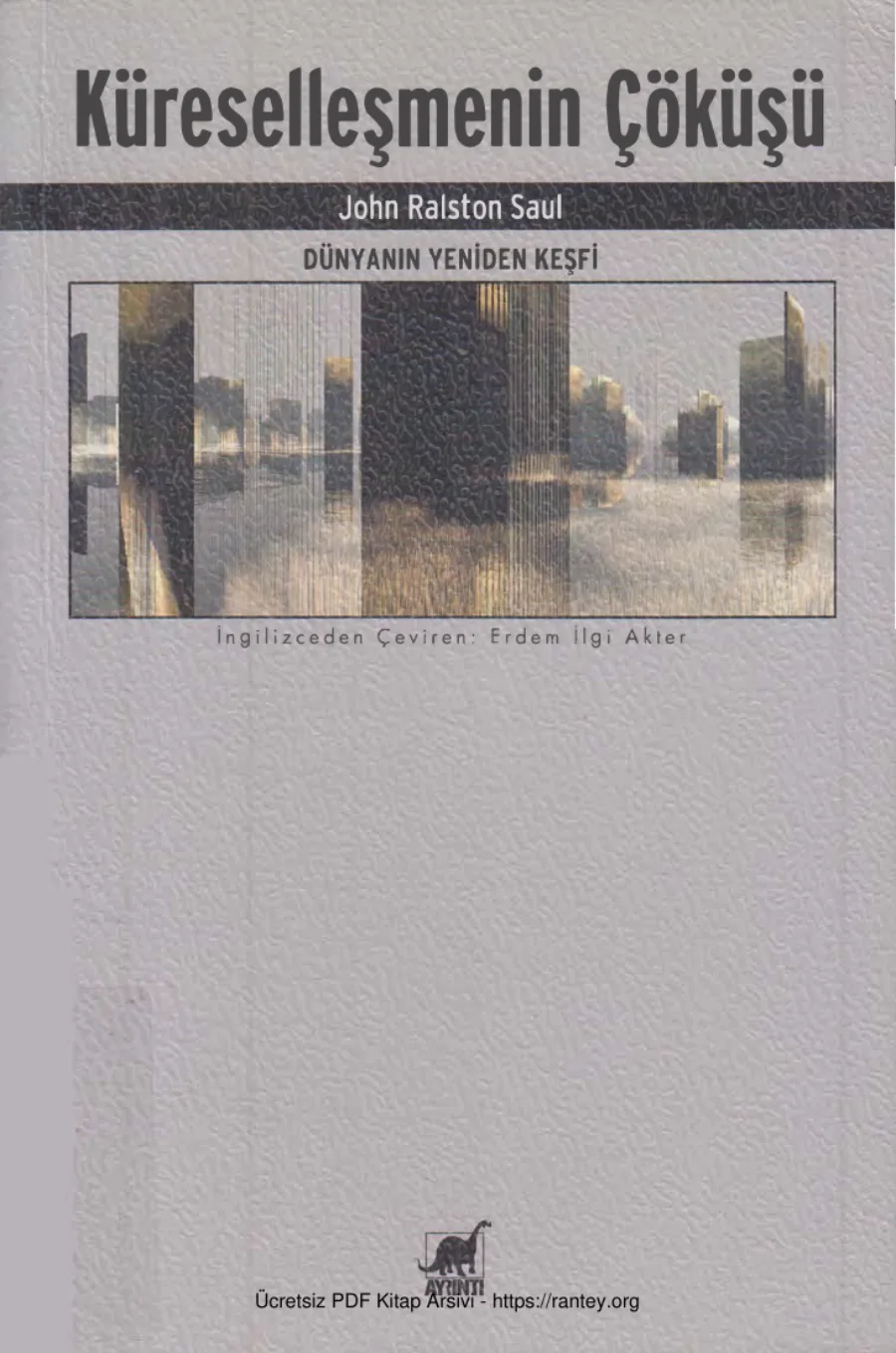 Saul Küreselleşmenin Çöküşü kapak görseli