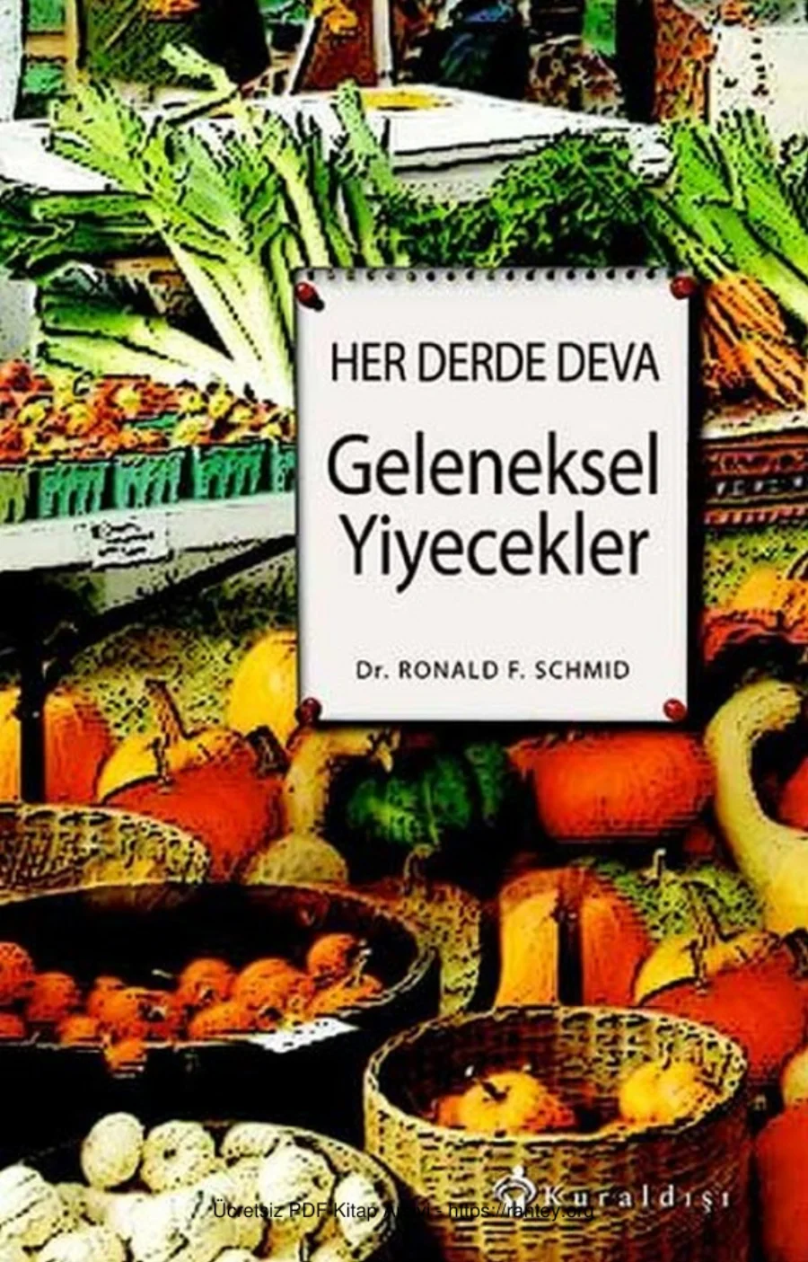 Schmid Her Derde Deva Geleneksel Yiyecekler kapak görseli