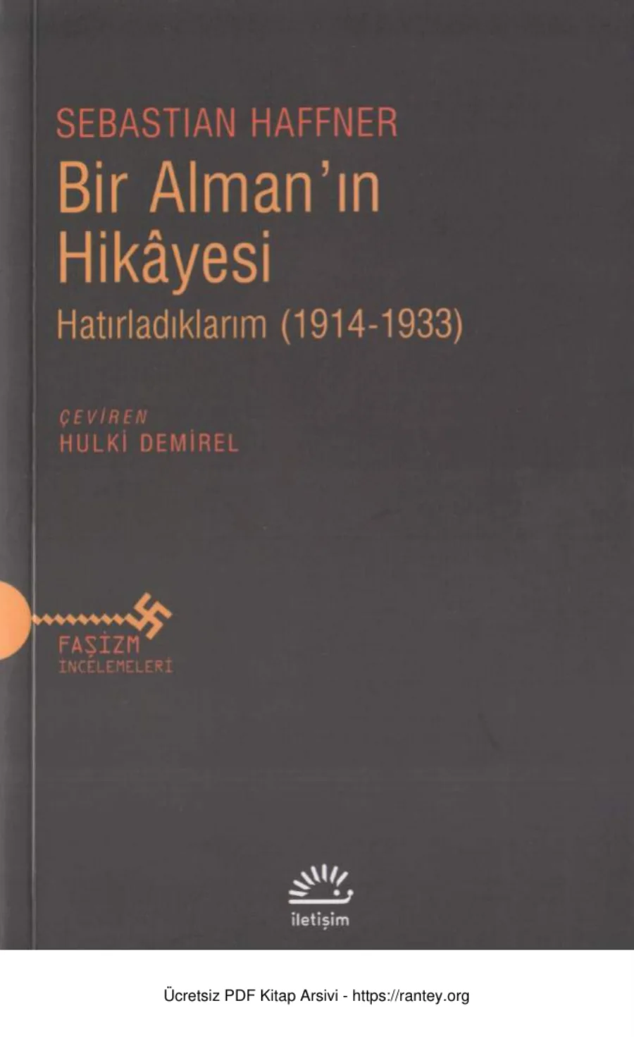 Sebastian Haffner Bir Almanın Hikayesi Hatırladıklarım 1914 1933 kapak görseli