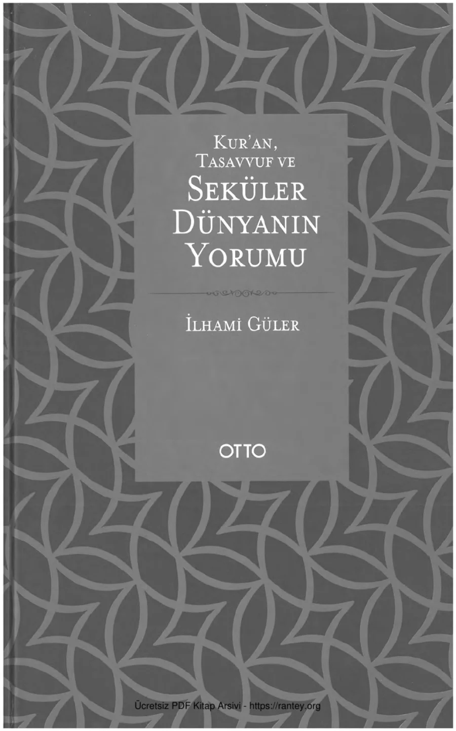 Seküler Dünyanın Yorumu Otto Yayınları kapak görseli