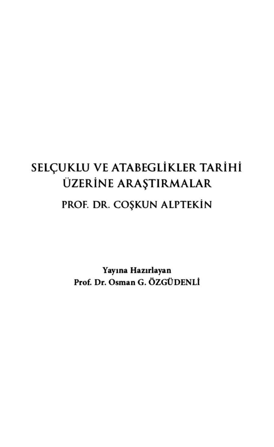 Selçuklu ve Atabeglikler Tarihi Üzerine Araştırmalar Yeitepe Yayınları kapak görseli