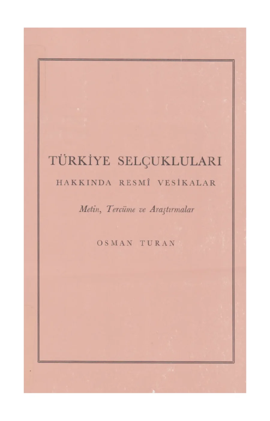 Selçukluları Hakkında Resmi Vesikalar kapak görseli