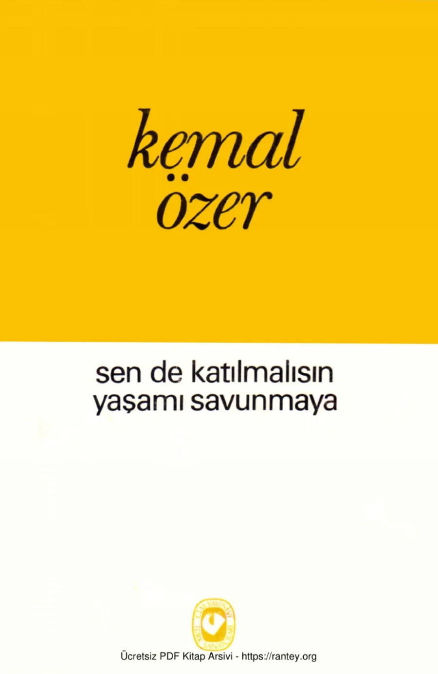 Sen de Katılmalısın Yaşamı Savunmaya kapak görseli