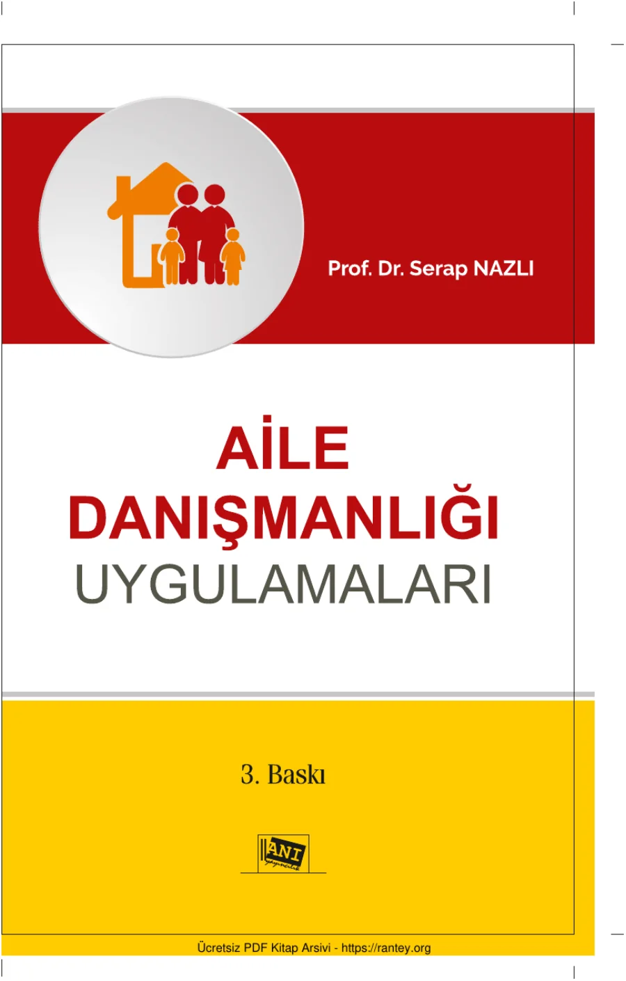 Serap Nazlı Aile Danışmanlığı Uygulamaları kapak görseli