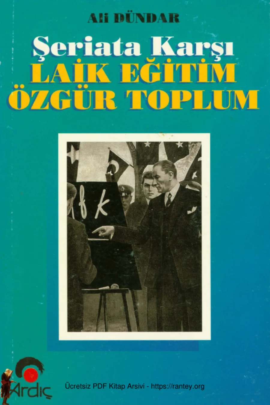 Şeriata Karşı Laik Eğitim Özgür Toplum Ardıç Yayınları kapak görseli