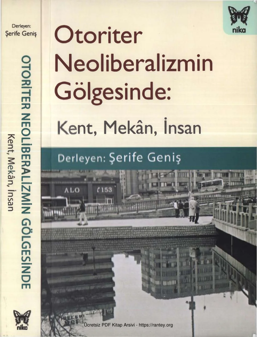 Şerife Geniş Otoriter Neoliberalizmin Gölgesinde Kent Mekan İnsan kapak görseli