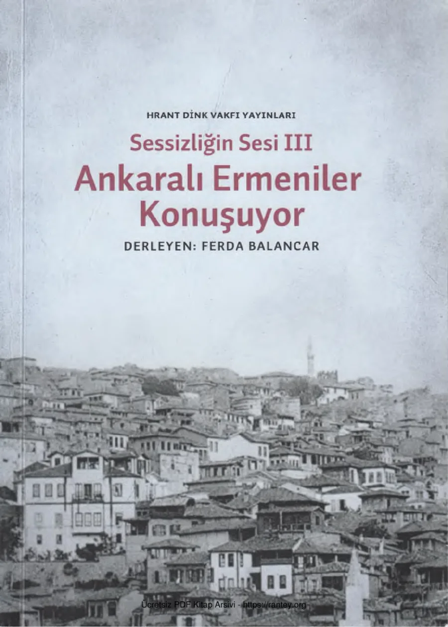 Sessizliğin Sesi III: Ankaralı Ermeniler Konuşuyor kapak görseli