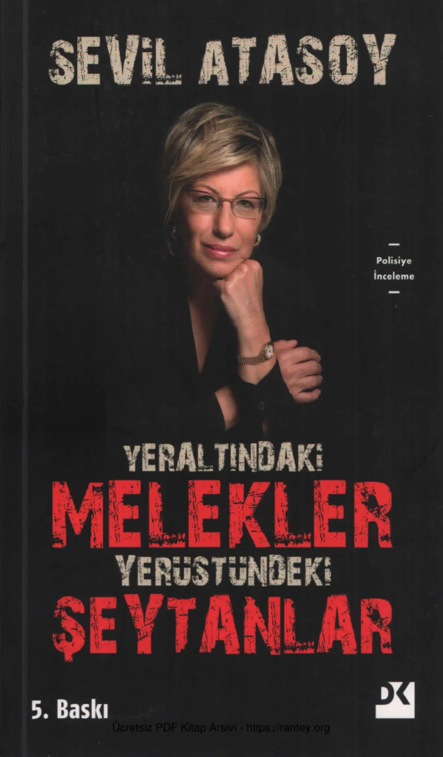 Sevil Atasoy Yeraltındaki Melekler Yerüstündeki Şeytanlar kapak görseli