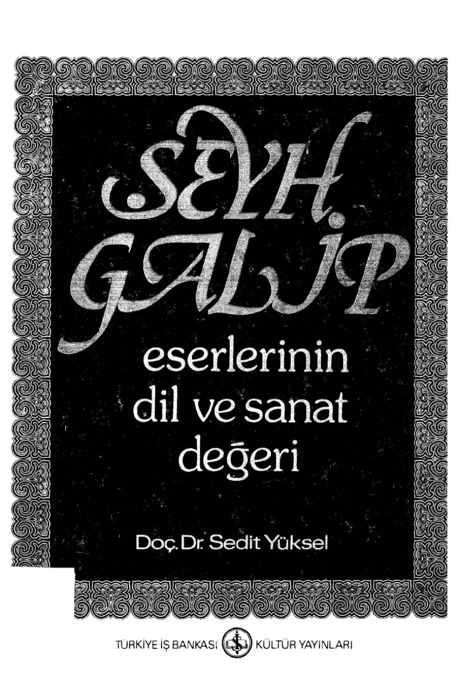 Şeyh Galip Eserlerinin Dil ve Sanat Değeri kapak görseli