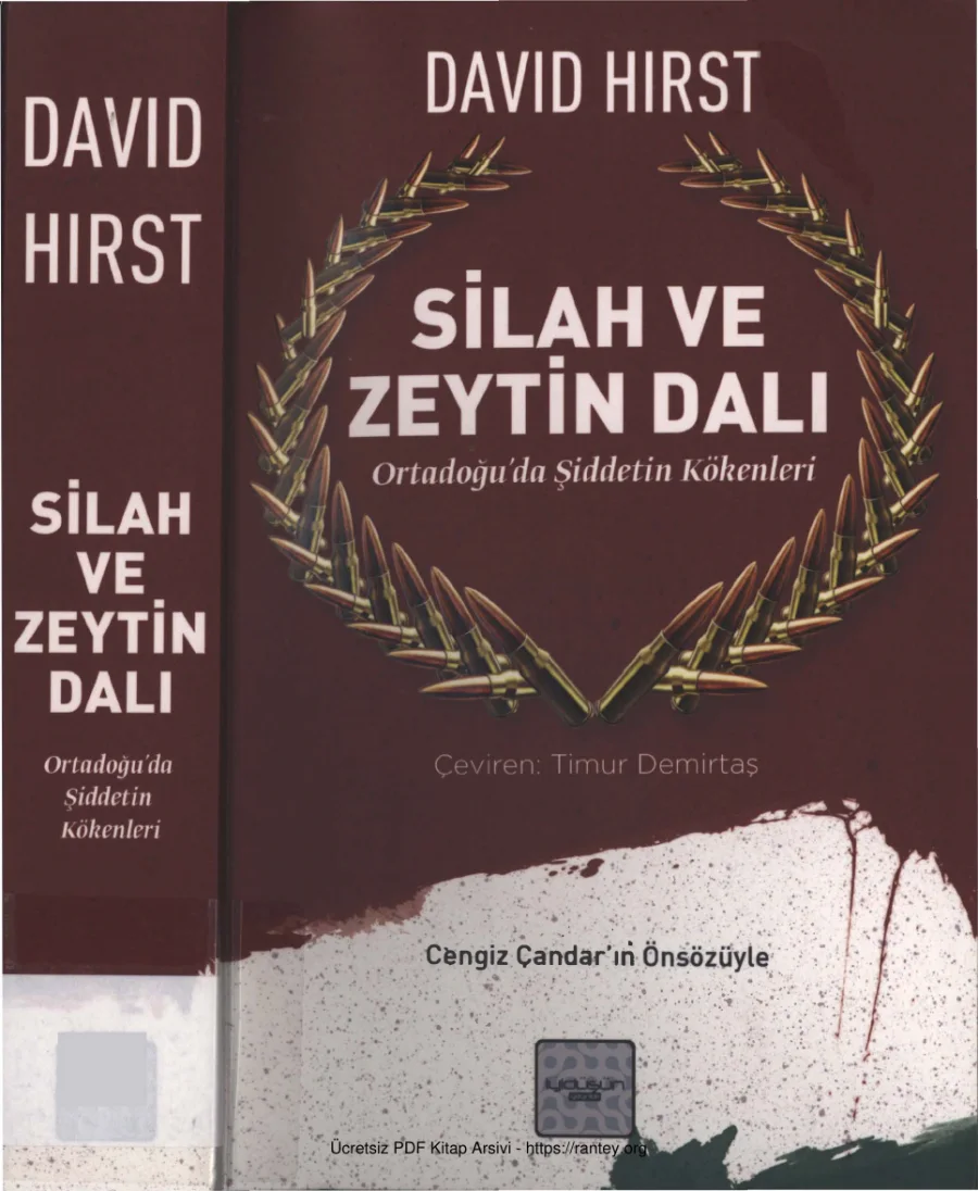 Silah ve Zeytin Dalı Ortadoğuda Şiddetin Kökenleri İyidüşün Yayınları kapak görseli