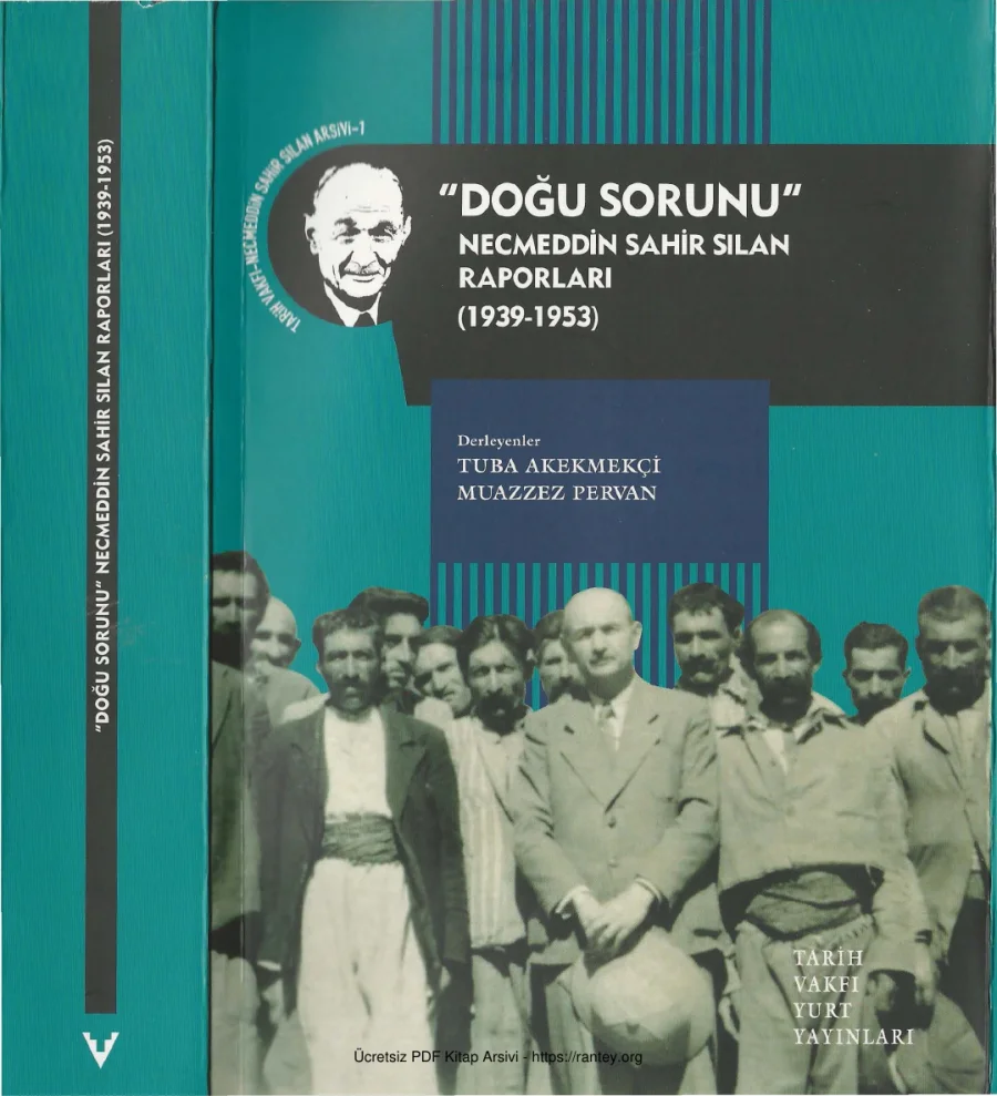 Sılan Arşivi 1 Doğu Sorunu Necmeddin Sahir Sılan Raporları 1939 1953 Tarih Vakfı Yurt Yayınları kapak görseli