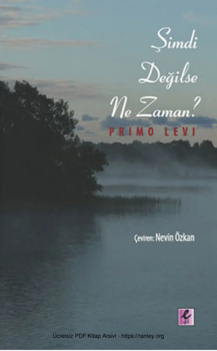 Şimdi Değilse Ne Zaman kapak görseli