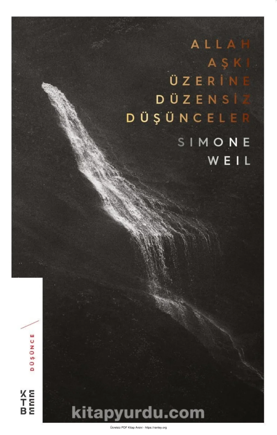 Simone Weil Allah Aşkı Üzerine Düzensiz Düşünceler Ketebe Yayınevi kapak görseli