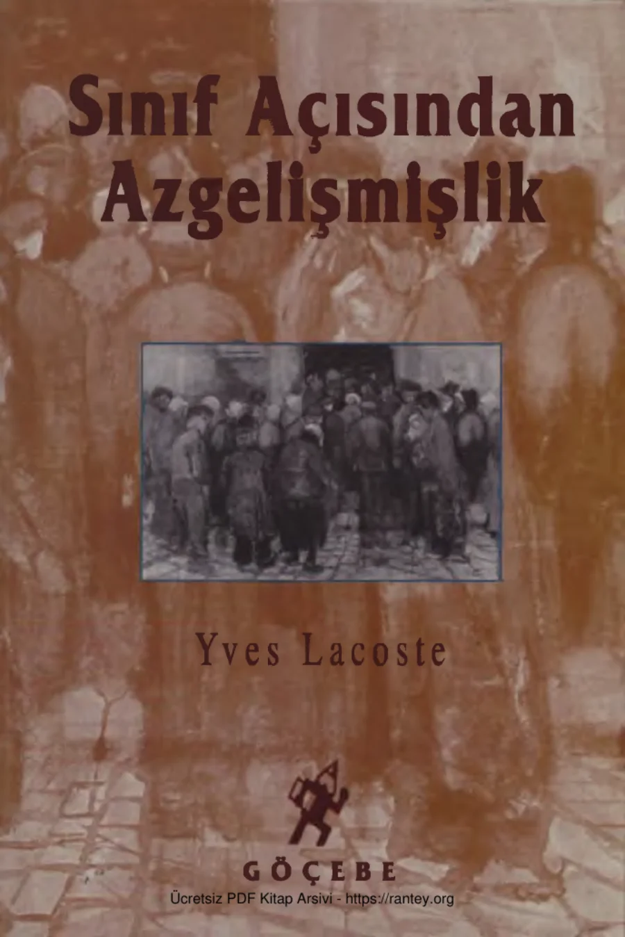 Sınıf Açısından Azgelişmişlik Göçebe kapak görseli