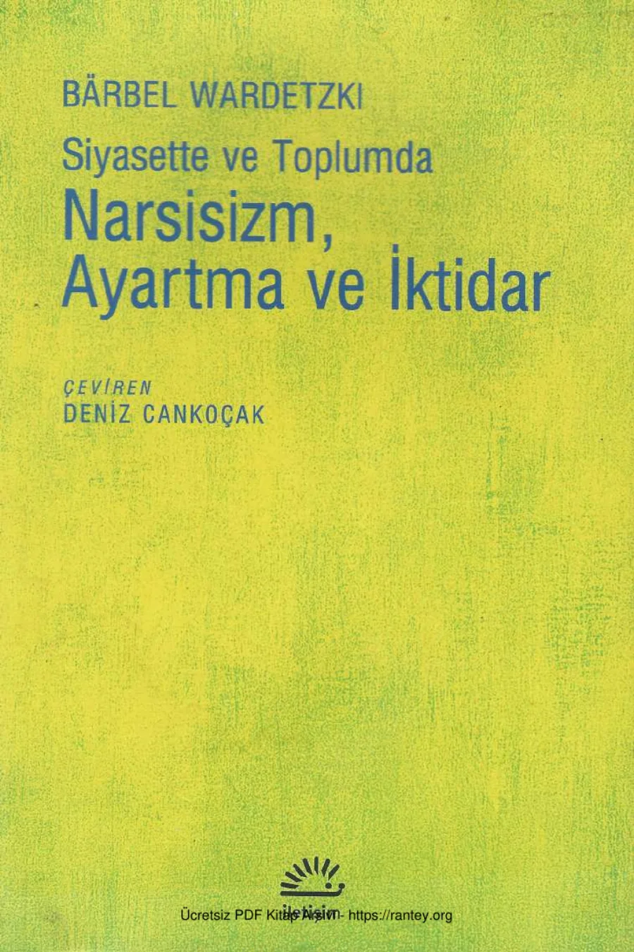 Siyasette ve Toplumda Narsisizm Ayartma ve İktidar kapak görseli
