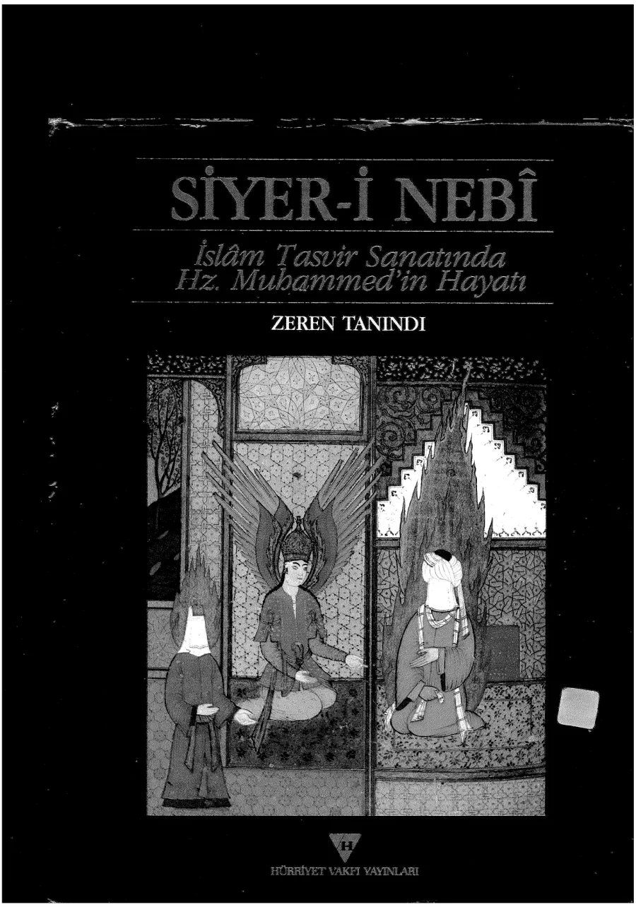 Siyer i Nebi İslam Tasvir Sanatında Hz Muhammedin Yeri kapak görseli