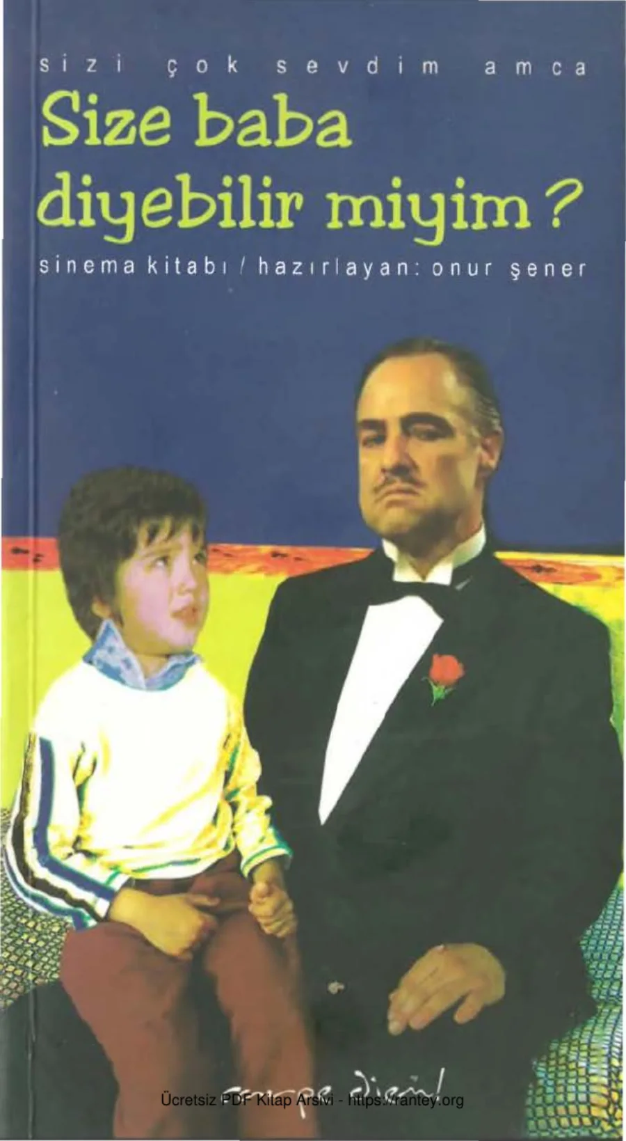 Sizi Çok Sevdim Amca Size Baba Diyebilir miyim kapak görseli