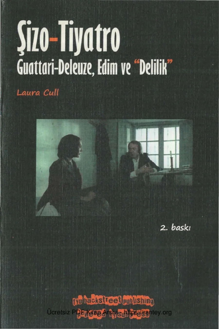 Şizo Tiyatro Guattari Deleuze Edim ve Delilik kapak görseli