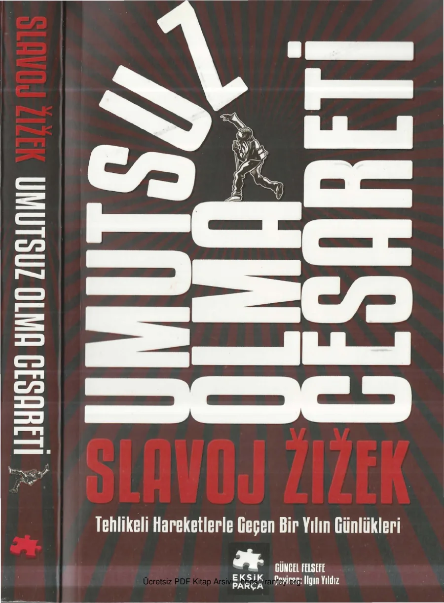 Slovaj Zizek Umutsuz Olma Cesareti Eksik kapak görseli