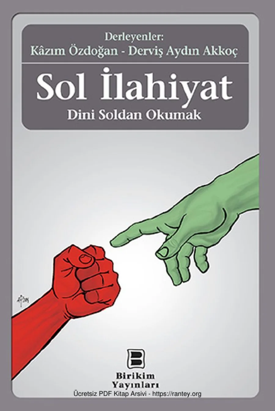 Sol İlahiyat: Dini Soldan Okumak kapak görseli