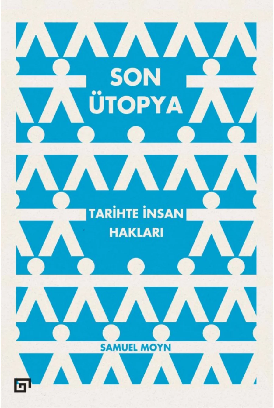 Son Ütopya Tarihte İnsan Hakları kapak görseli