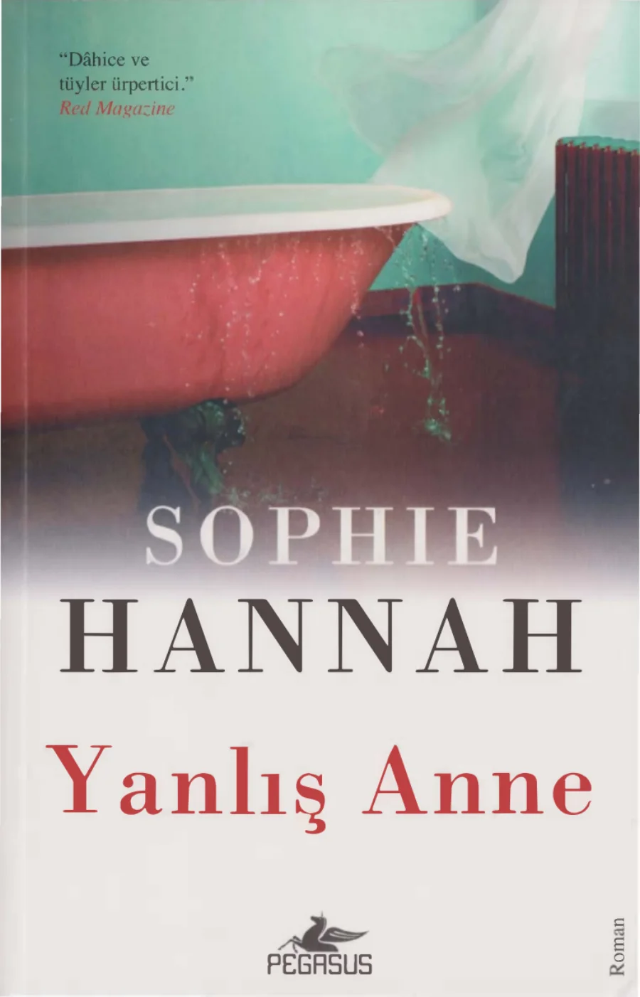 Sophie Hannah Yanlış Anne Sisters Pegasus Yayınları kapak görseli