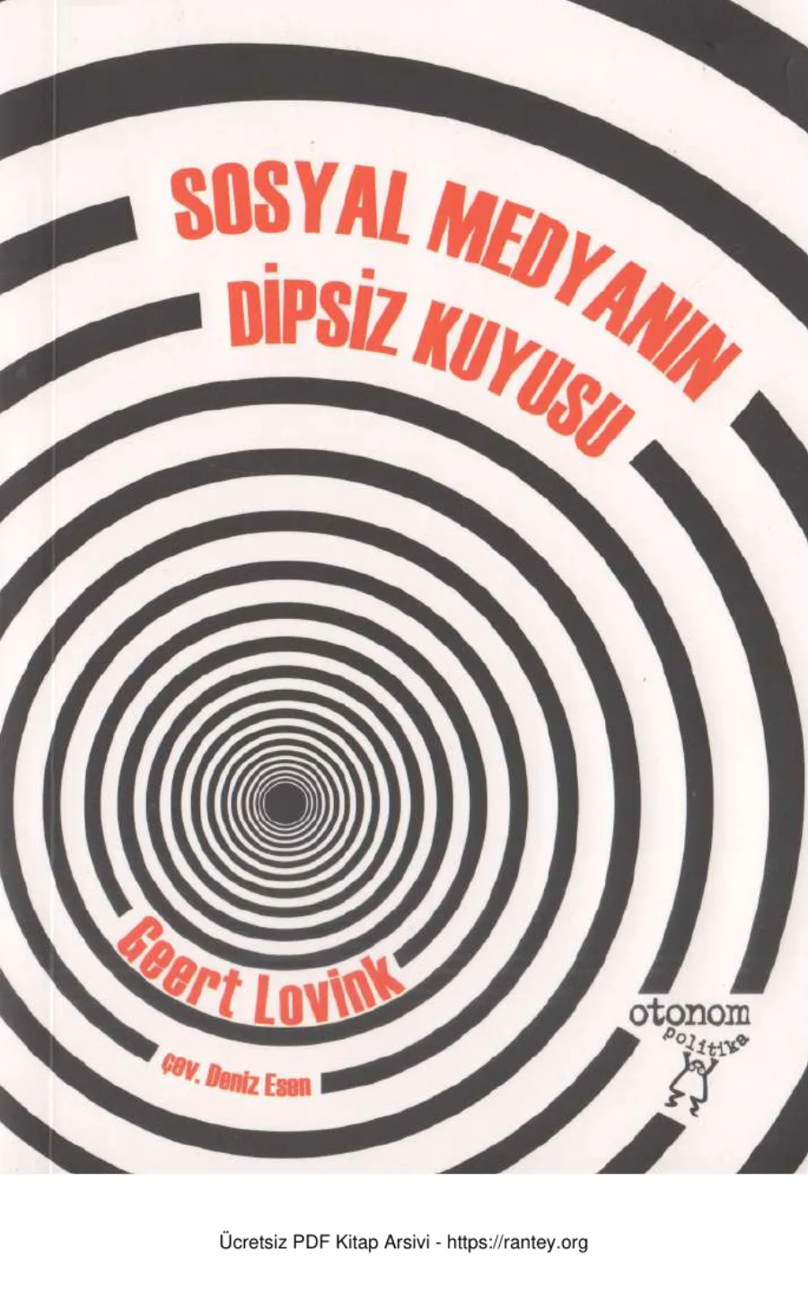 Sosyal Medyanın Dipsiz Kuyusu kapak görseli