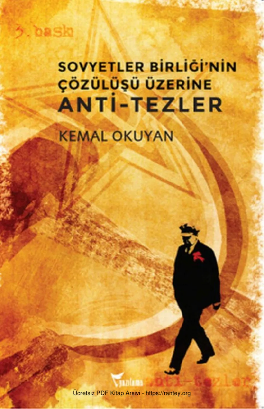 Sovyetler Birliği'nin Çözülüşü Üzerine Anti-Tezler kapak görseli
