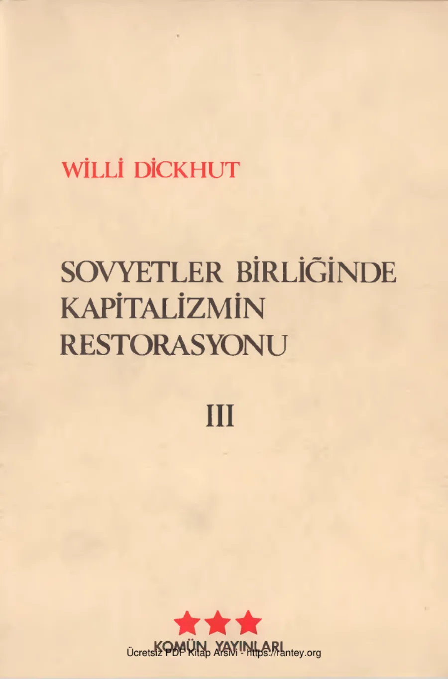 Sovyetler Birliğinde Kapitalizmin Restorasyonu Cilt III kapak görseli