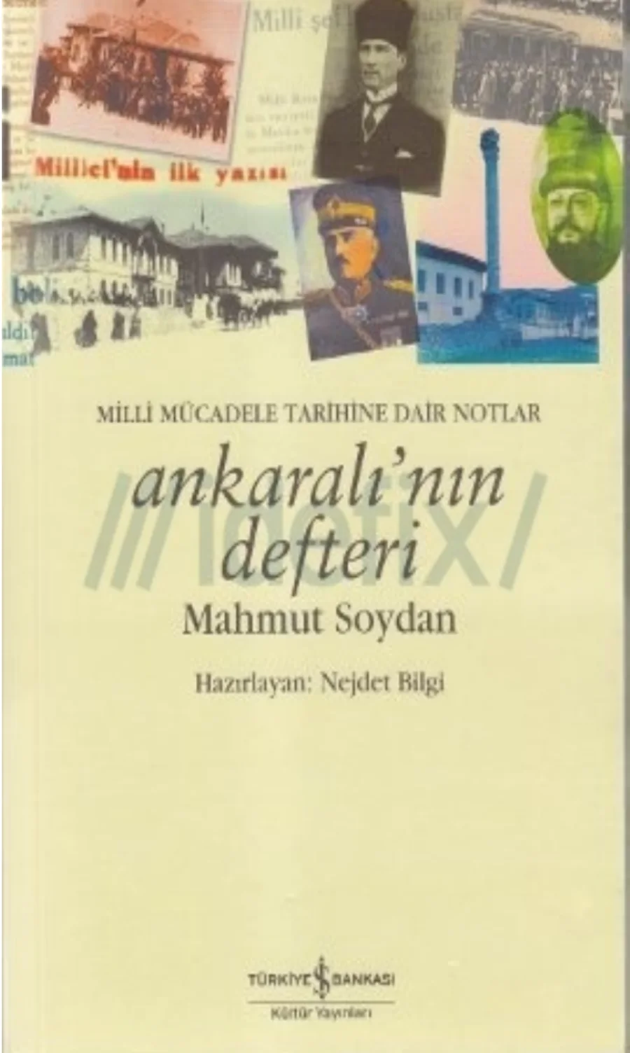 Soydan Ankaralının Defteri Milli Mücadele Tarihine Dair Notlar kapak görseli