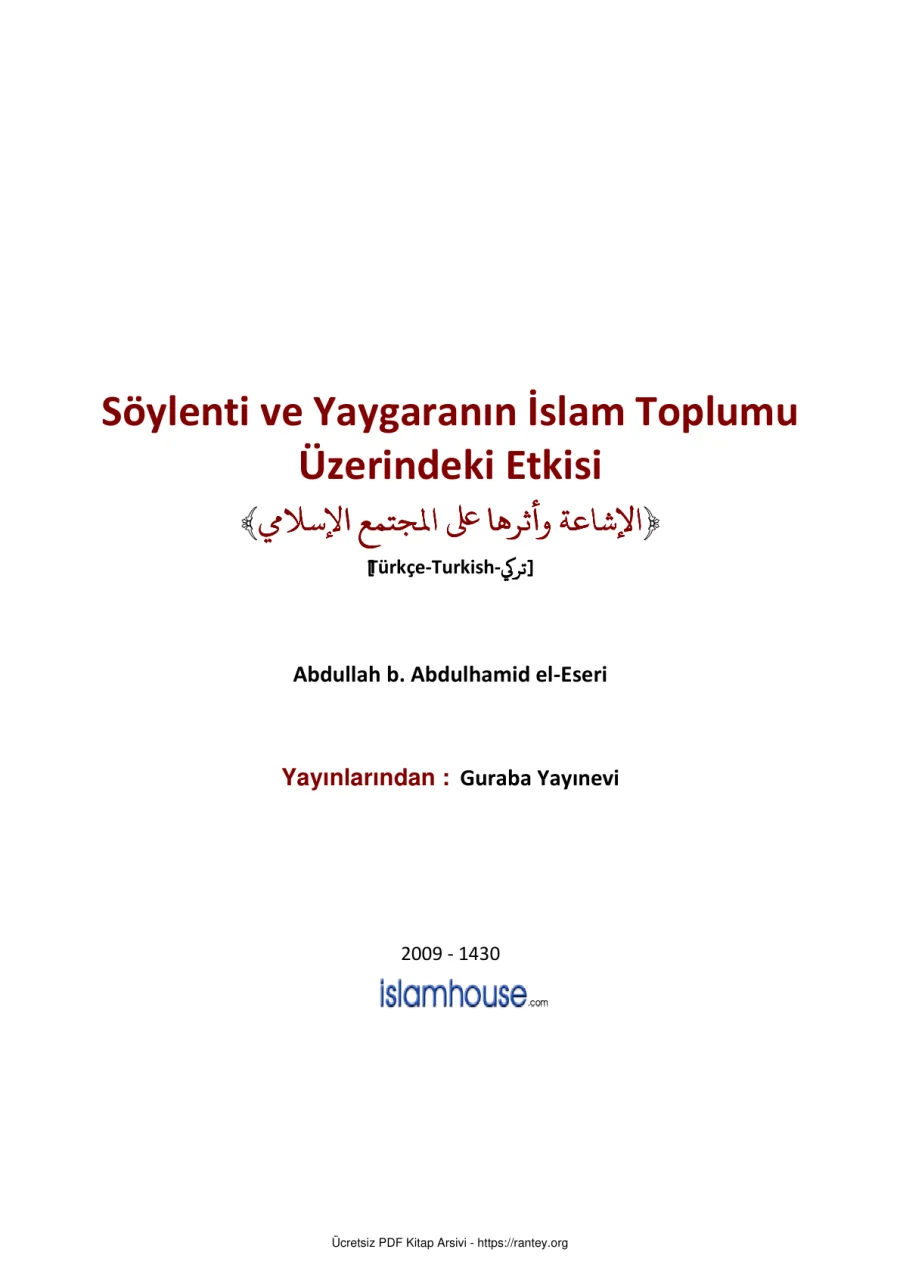 SÖYLENTİ VE YAYGARANIN İSLAM UMMETI UZERNDEKI ETKISI Abdullah b Abdulhamid el Eseri Ebu Abdulmumin Tekin Mıhçı kapak görseli
