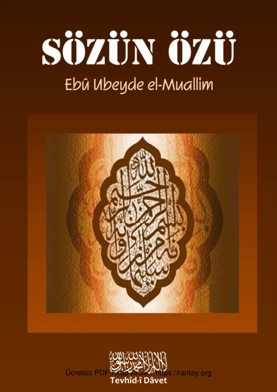 SÖZÜN ÖZÜ Eb Ubeyde el Muallim Ebu Abdulmumin Tekin Mıhçı kapak görseli