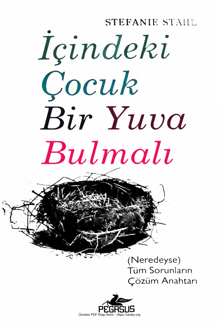 Stefanie Stahl İçindeki Çocuk Bir Yuva Bulmalı kapak görseli