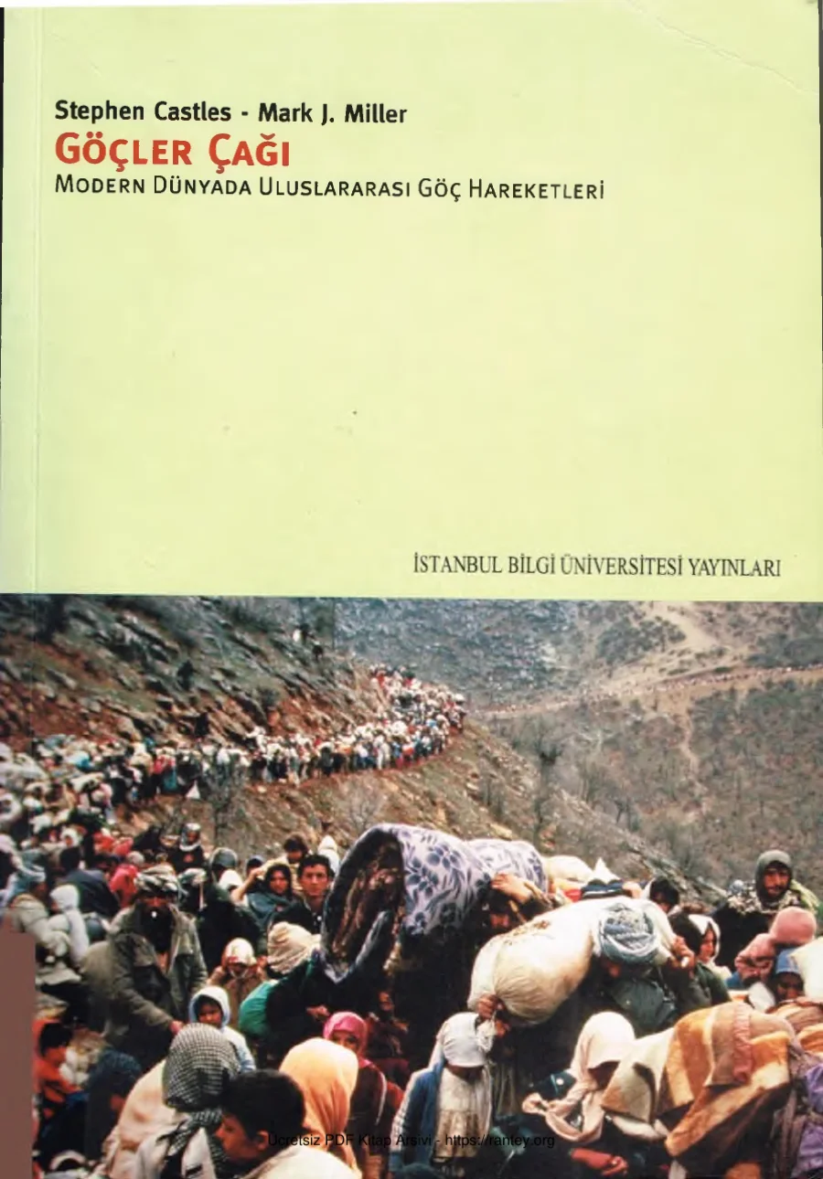 Stephen Castles Mark J Miller Göçler Çağı Modern Dünyada Uluslararası Göç Hareketleri kapak görseli