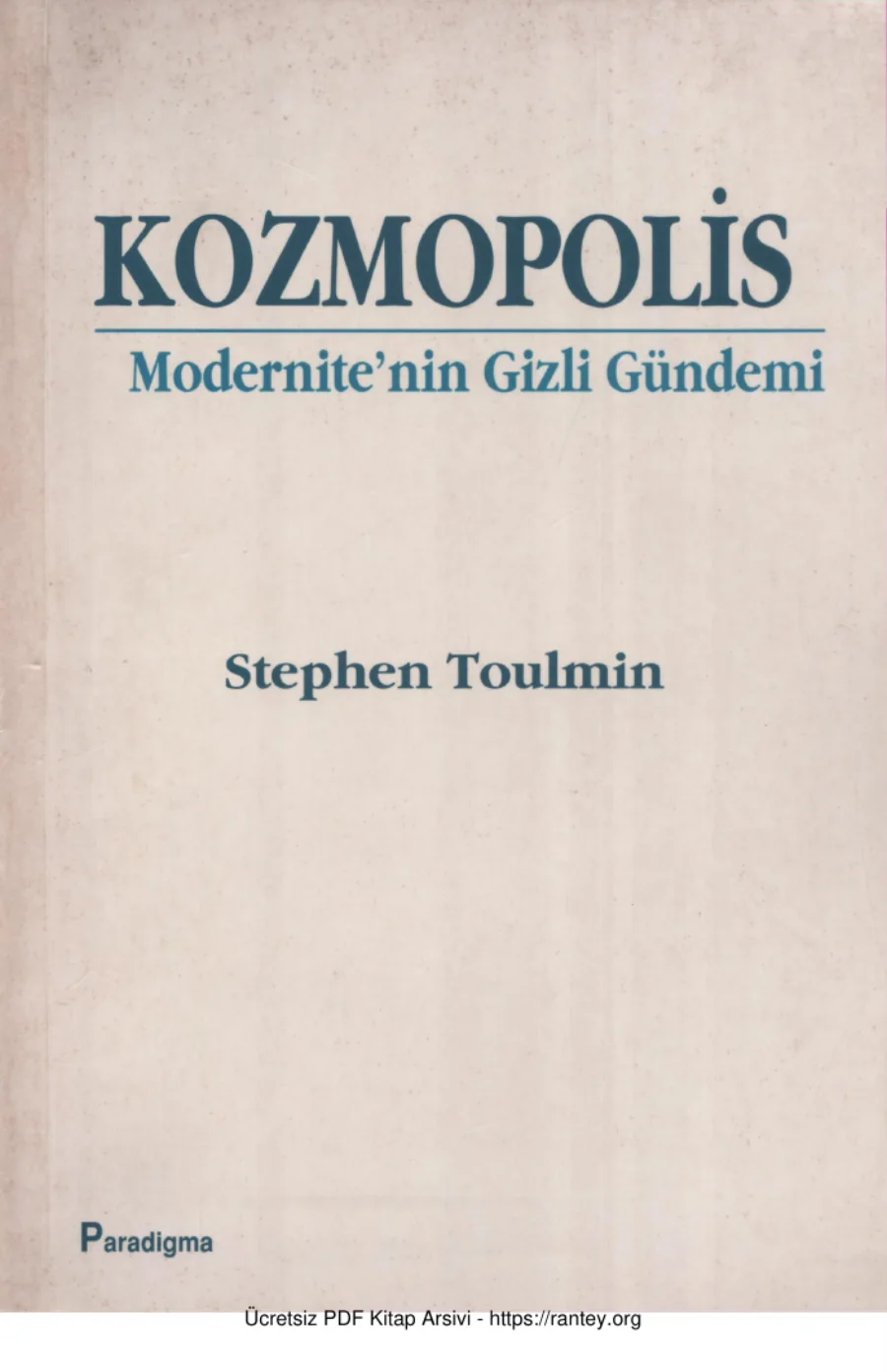 Stephen Toulmin Kozmopolis Modernitenin Gizli Gündemi kapak görseli