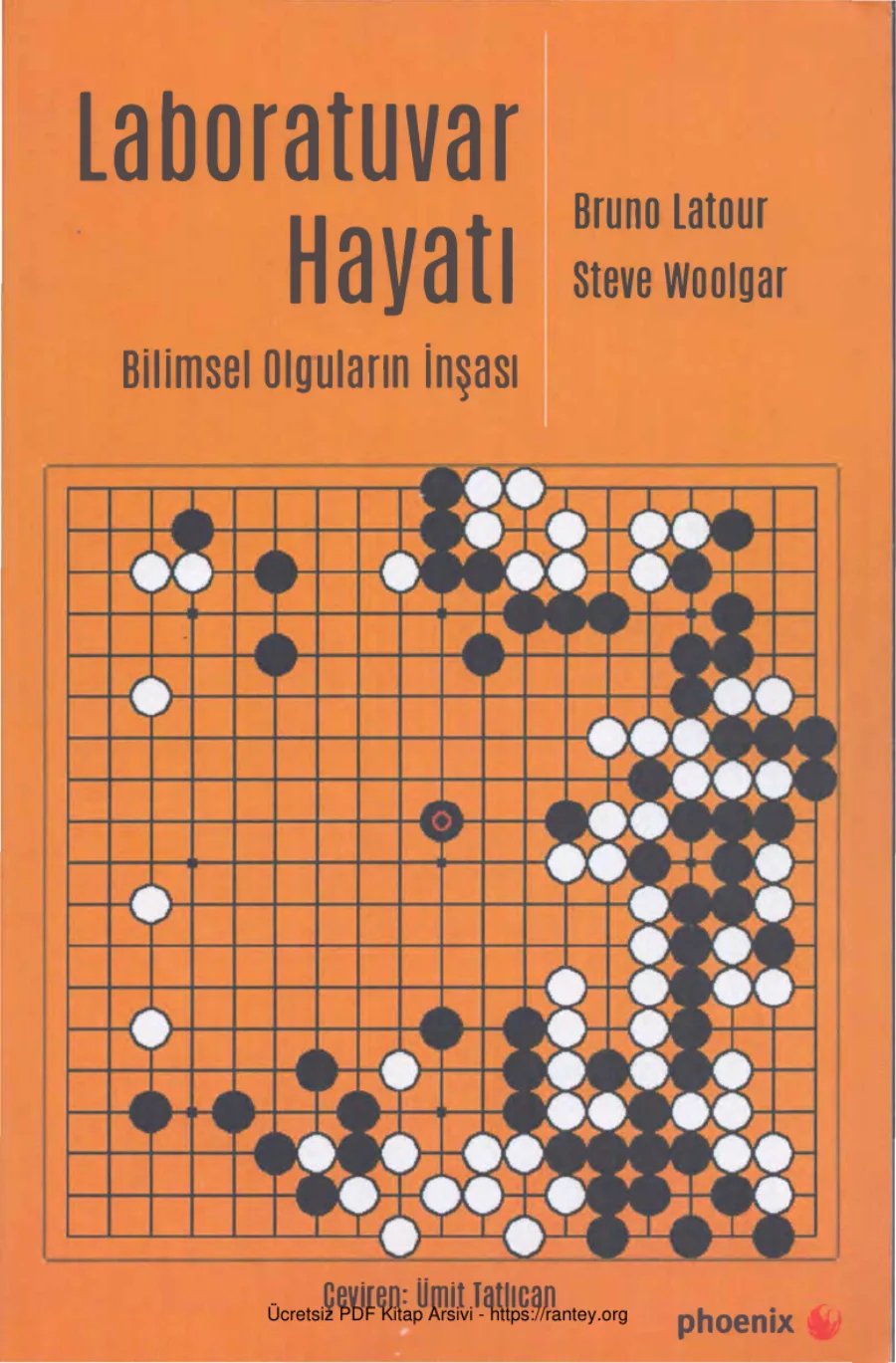 Steve Woolgr laboratuvar Hayatı Bilimsel Olguların İnşası kapak görseli